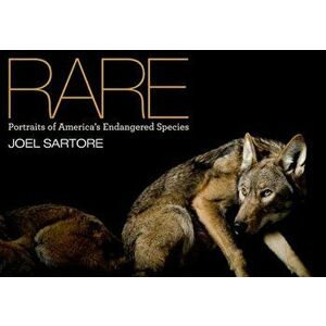 Rare: Portraits of America's Endangered Species, Hardcover - Joel Sartore imagine