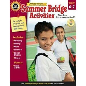 Summer Bridge Activities, Grades 6 - 7, Paperback - Summer Bridge Activities imagine