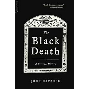 The Black Death: A Personal History, Paperback - John Hatcher imagine