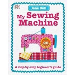 My Sewing Machine Book, Hardcover - *** imagine