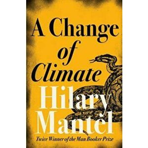 Change of Climate, Paperback - Hilary Mantel imagine