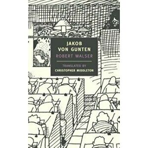 Jakob Von Gunten, Paperback - Robert Walser imagine