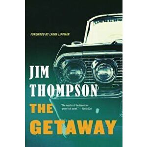 The Getaway, Paperback - Jim Thompson imagine
