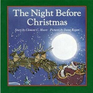 The Night Before Christmas Board Book, Hardcover - Clement C. Moore imagine