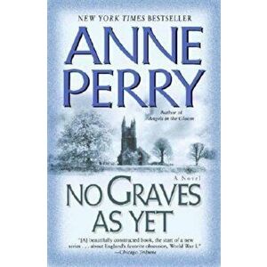 No Graves as Yet, Paperback - Anne Perry imagine