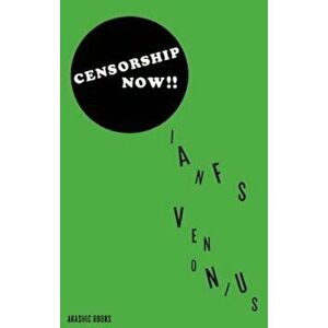 Censorship Now!!, Paperback - Ian F. Svenonius imagine