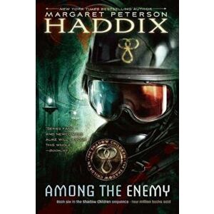 Among the Enemy, Paperback - Margaret Peterson Haddix imagine
