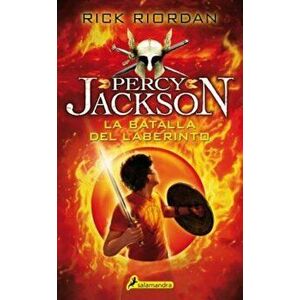 Percy Jackson 04. Batalla del Laberinto, Paperback - Rick Riordan imagine