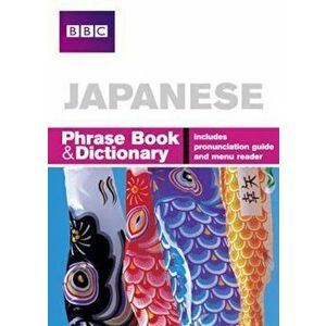 BBC Japanese Phrasebook and Dictionary, Paperback - *** imagine