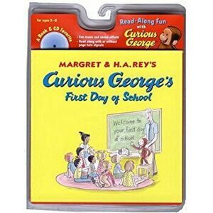 Curious George's First Day of School 'With Audio CD', Paperback - H. A. Rey imagine