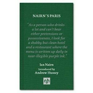 Nairn's Paris, Hardcover - Ian Nairn imagine