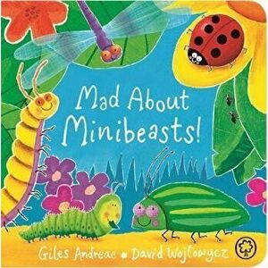 Mad About Minibeasts!, Hardcover - Giles Andreae imagine