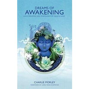 Dreams of Awakening, Paperback - Charlie Morley imagine