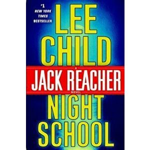 Night School, Hardcover - Lee Child imagine