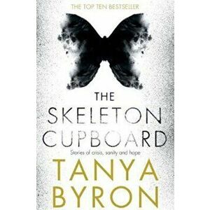 Skeleton Cupboard, Paperback - Tanya Byron imagine