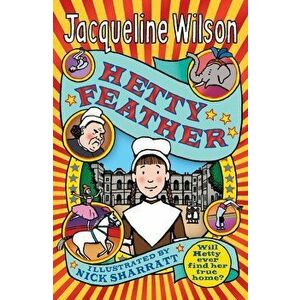 Hetty Feather, Paperback - Jacqueline Wilson imagine