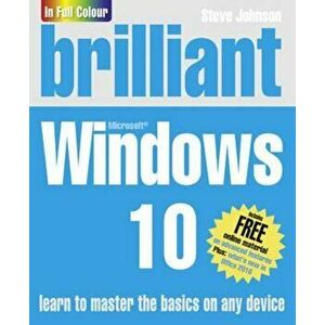 Brilliant Windows 10, Paperback - Steve Johnson imagine
