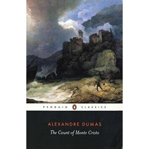 The Count of Monte Cristo, Paperback - Alexandre Dumas Pere imagine