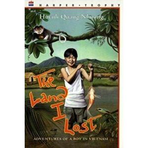 The Land I Lost: Adventures of a Boy in Vietnam, Paperback - Quang Nhuong Huynh imagine