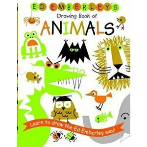 Ed Emberley's Drawing Book of Animals, Paperback - Ed Emberley imagine