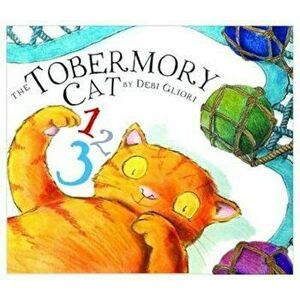 Tobermory Cat 1, 2, 3, Hardcover - Debi Gliori imagine