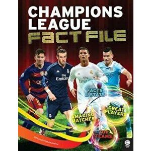 Champions League Fact File, Hardcover - Clive Gifford imagine