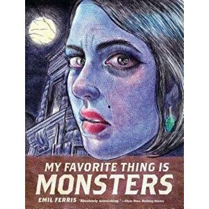 My Favorite Thing Is Monsters, Paperback - Emil Ferris imagine