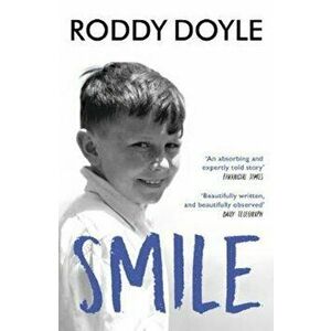 Smile, Paperback - Roddy Doyle imagine