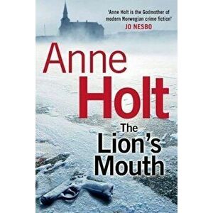 The Lion's Mouth (Hanne Wilhelmsen Series) - Anne Holt imagine