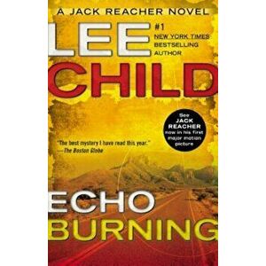 Echo Burning, Paperback - Lee Child imagine