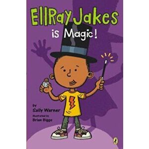 Ellray Jakes Is Magic, Paperback - Sally Warner imagine