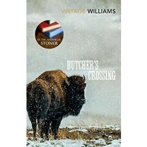Butcher's Crossing, Paperback - John E Williams imagine