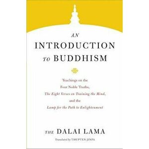 An Introduction to Buddhism, Paperback - Bstan-Dzin-Rgya imagine