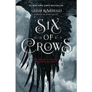 Six of Crows, Hardcover - Leigh Bardugo imagine