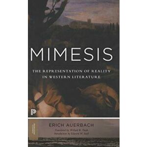 Mimesis: The Representation of Reality in Western Literature, Paperback - Erich Auerbach imagine