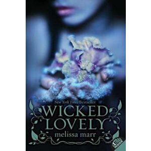 Wicked Lovely, Paperback - Melissa Marr imagine