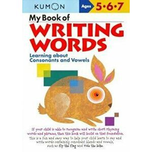 My Book of Writing Words: : Learning about Consonants and Vowels, Paperback - KumonPublishing imagine