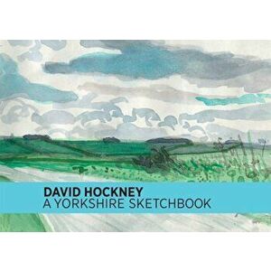 David Hockney: A Yorkshire Sketchbook, Hardcover - David Hockney imagine
