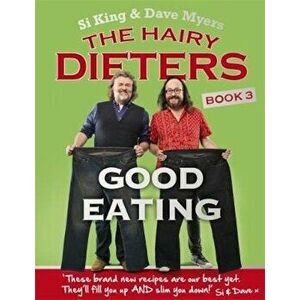 Hairy Dieters: Good Eating, Paperback - Dave Myers imagine
