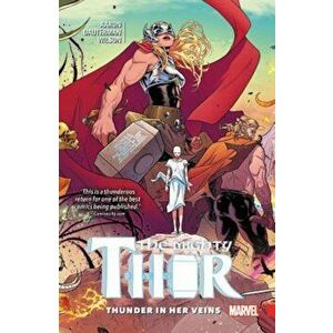 Mighty Thor, Volume 1: Thunder in Her Veins, Paperback - Jason Aaron imagine