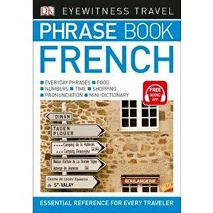 Eyewitness Travel Phrase Book French, Paperback - DK imagine