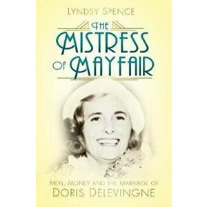 Mistress of Mayfair, Paperback - Lyndsy Spence imagine