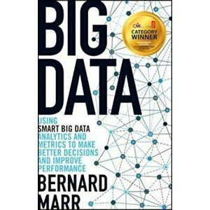 Big Data, Paperback - Bernard B Marr imagine
