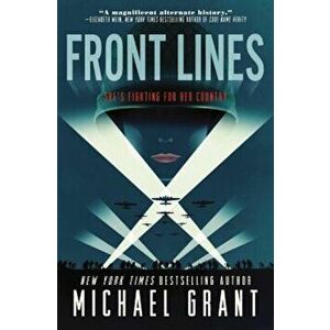 Front Lines, Hardcover - Michael Grant imagine