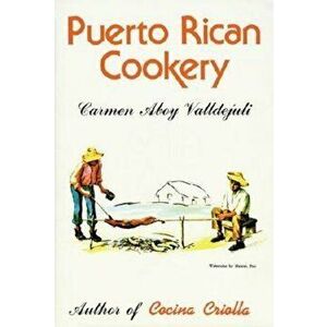 Puerto Rican Cookery, Hardcover - Carmen Valldejuli imagine