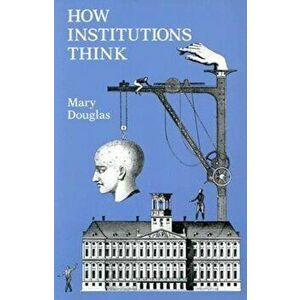 How Institutions Think, Paperback imagine