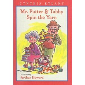 Mr. Putter & Tabby Spin the Yarn, Hardcover - Cynthia Rylant imagine