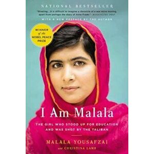 I Am Malala: The Girl Who Stood Up for Education and Was Shot by the Taliban, Paperback - Malala Yousafzai imagine
