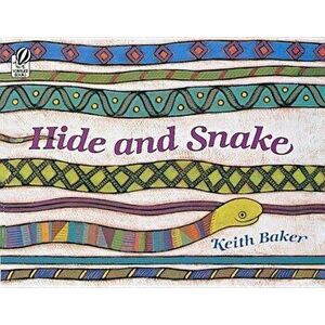 Hide and Snake, Paperback - Keith Baker imagine