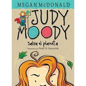 Ajudy Moody Salva El Planeta!, Paperback - Megan McDonald imagine